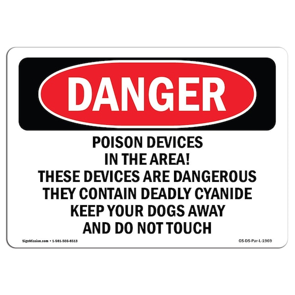 Safety Sign, OSHA Danger, 3.5" Height, Poison Devices In The Area, Landscape, 10PK